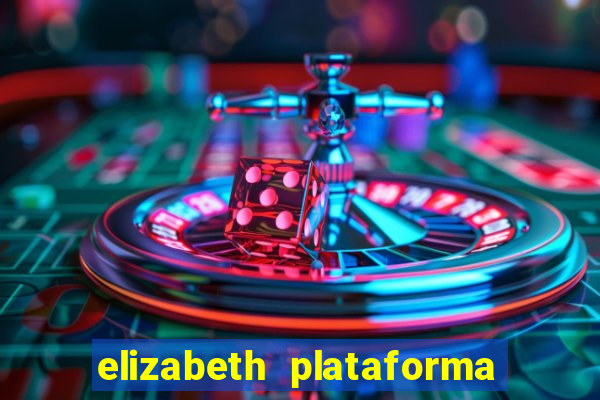 elizabeth plataforma de jogos